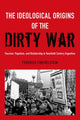 Book cover of: Ideological Origins of the Dirty War. By: Federico Finchelstein