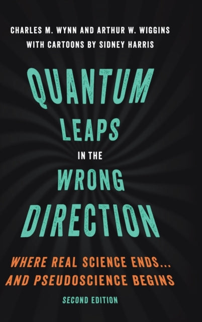 Book cover of: Quantum Leaps in the Wrong Direction. By: Charles M. Wynn