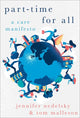 Book cover of: Part-Time for All. By: Jennifer Nedelsky
