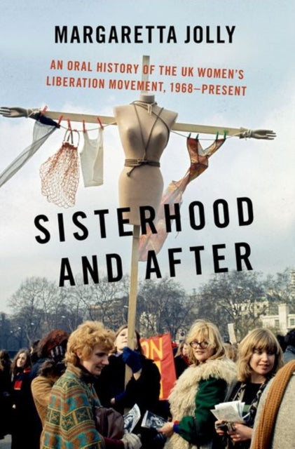 Book cover of: Sisterhood and After. By: Margaretta Jolly