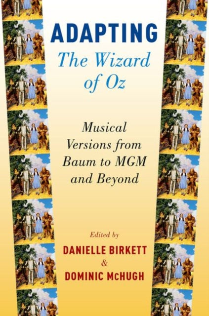 Book cover of: Adapting The Wizard of Oz. By: Danielle Birkett