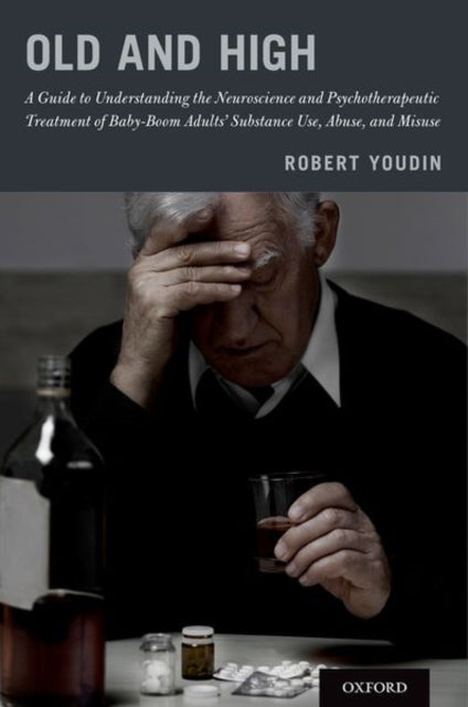 Book cover of: Old and High. By: Robert Youdin