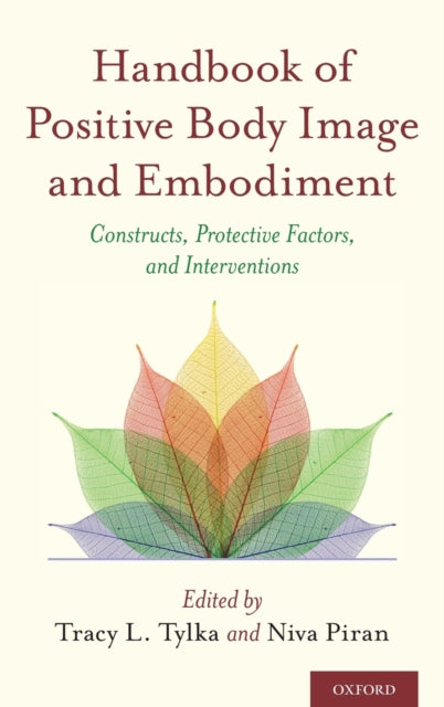 Book cover of: Handbook of Positive Body Image and Embodiment. By: Tracy L. Tylka