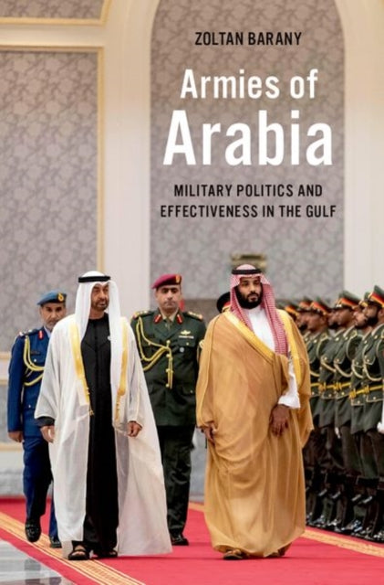 Book cover of: Armies of Arabia. By: Zoltan Barany