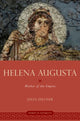 Book cover of: Helena Augusta. By: Julia Hillner