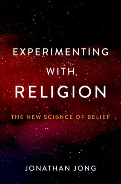 Book cover of: Experimenting with Religion. By: Jonathan Jong