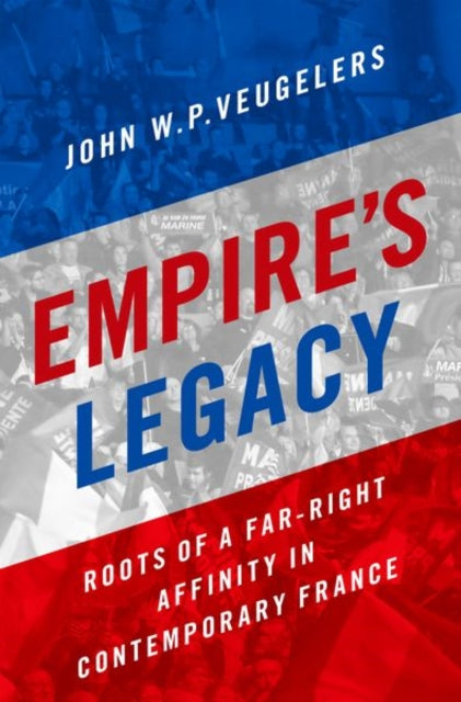 Book cover of: Empire's Legacy. By: John W. P. Veugelers
