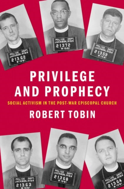 Book cover of: Privilege and Prophecy. By: Robert Tobin