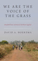 Book cover of: We Are The Voice of the Grass. By: David A. Hoekema