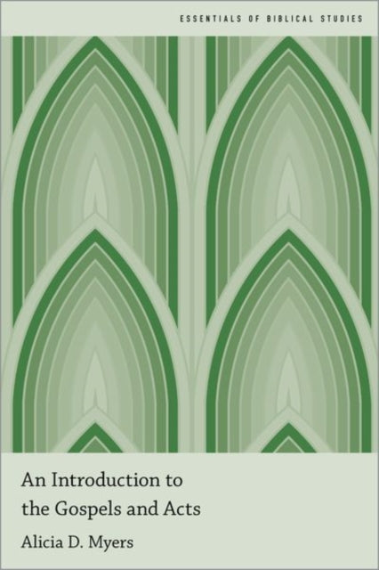 Book cover of: Introduction to the Gospels and Acts. By: Alicia D. Myers