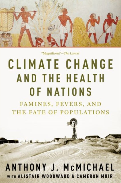 Book cover of: Climate Change and the Health of Nations. By: Anthony McMichael