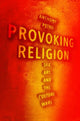 Book cover of: Provoking Religion. By: Petro