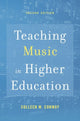 Book cover of: Teaching Music in Higher Education. By: Colleen Conway
