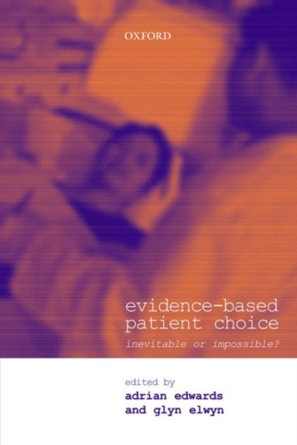 Book cover of: Evidence-based Patient Choice