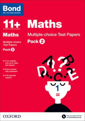 Bond 11+: Maths: Multiple-choice Test Papers (for GL Assessment & other 11 plus exams), Pack 2