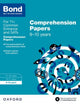 Book cover of: Bond 11+ English Comprehension Papers: Ready for the 2025 exam (for GL Assessment & other 11 plus exams). By: Michellejoy Hughes