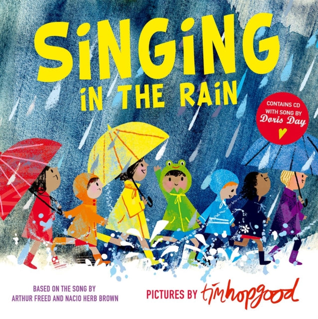 Book cover of: Singing in the Rain. By: Tim Hopgood