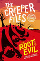 Book cover of: Creeper Files: The Root of all Evil. By: Hacker Murphy