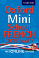 Oxford Mini School French Dictionary 9780192757081 Oxford Dictionaries
