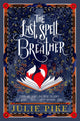 Book cover of: Last Spell Breather. By: Julie Pike