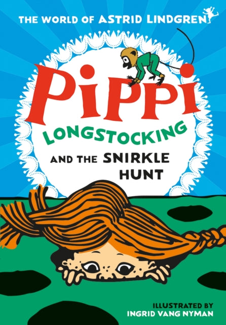 Book cover of: Pippi Longstocking and the Snirkle Hunt. By: Oxford Editors