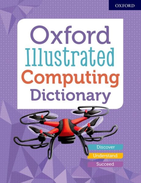 Book cover of: Oxford Illustrated Computing Dictionary. By: Oxford Dictionaries