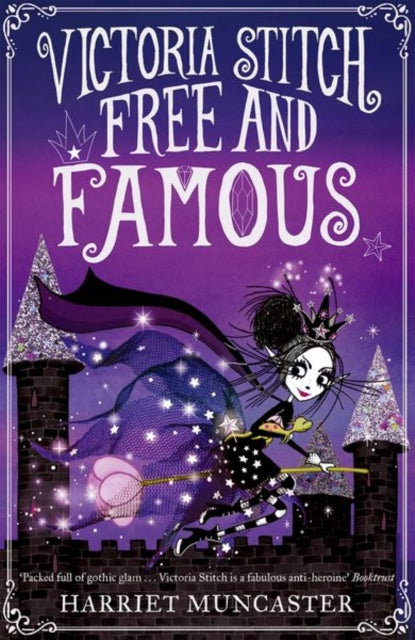 Victoria Stitch: Free and Famous 9780192773586 Harriet Muncaster