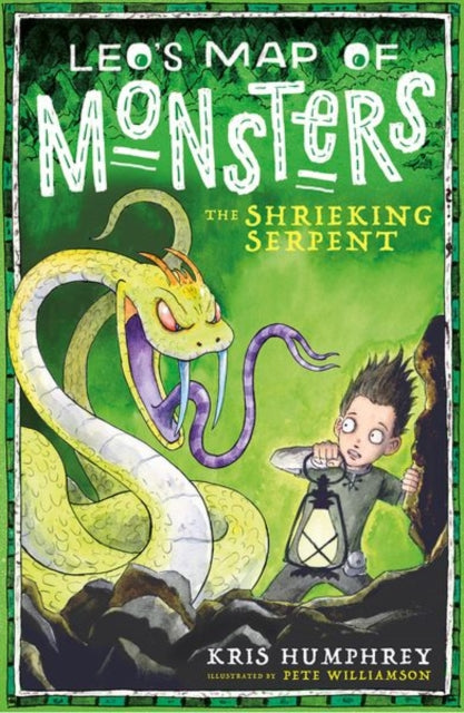 Leo's Map of Monsters: The Shrieking Serpent 9780192774842 Kris Humphrey