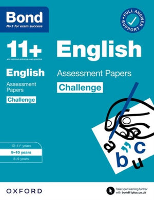 Bond 11+: Bond 11+ English Challenge Assessment Papers 9-10 years (for GL Assessment & other 11 plus exams)