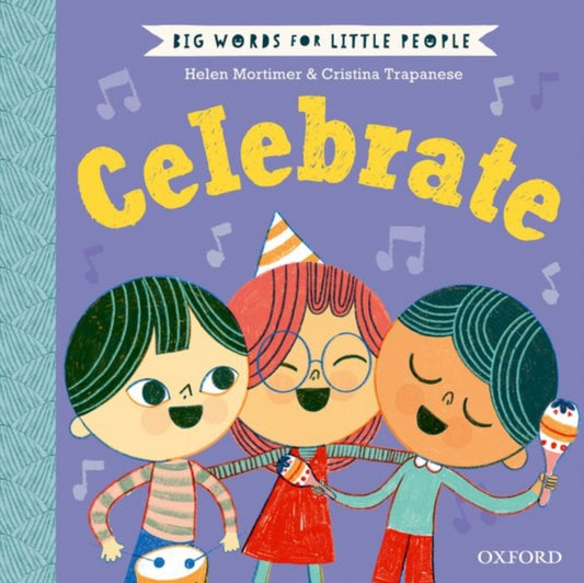 Book cover of: Big Words for Little People: Celebrate. By: Helen Mortimer