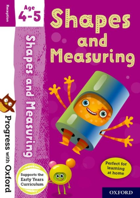 Book cover of: Progress with Oxford: Shapes and Measuring Age 4-5. By: Sarah Snashall