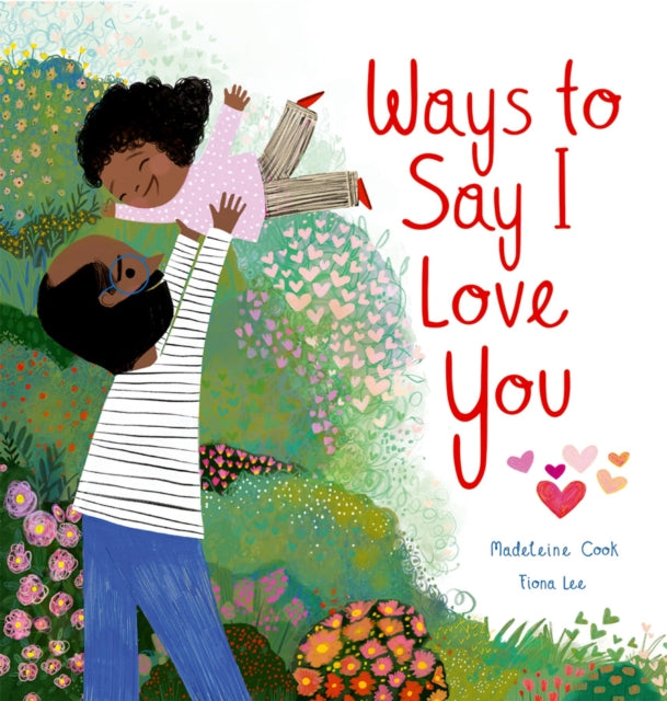Ways to Say I Love You 9780192782779 Madeleine Cook