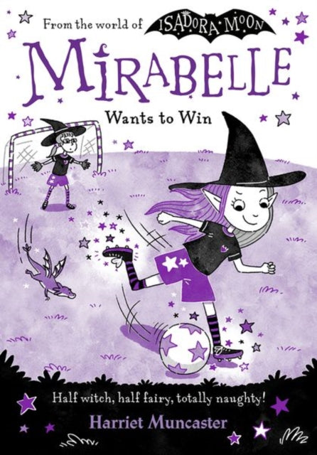 Book cover of: Mirabelle Wants to Win. By: Harriet Muncaster