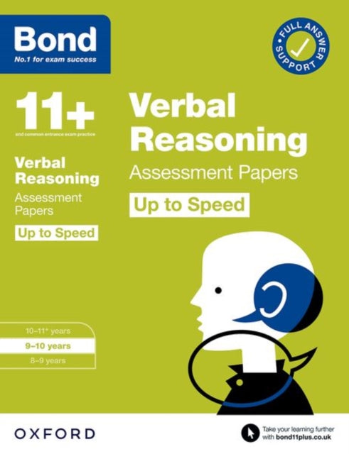 Book cover of: Bond 11+ Verbal Reasoning Up to Speed Assessment Papers with Answer Support 9-10 Years (for GL Assessment & other 11 plus exams). By: Frances Down