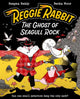 Reggie Rabbit: The Ghost of Seagull Rock 9780192788313 Becka Moor