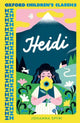 Book cover of: Oxford Children's Classics: Heidi. By: Johanna Spyri