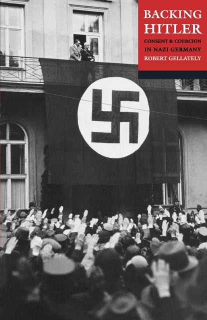 Book cover of: Backing Hitler. By: Robert Gellately
