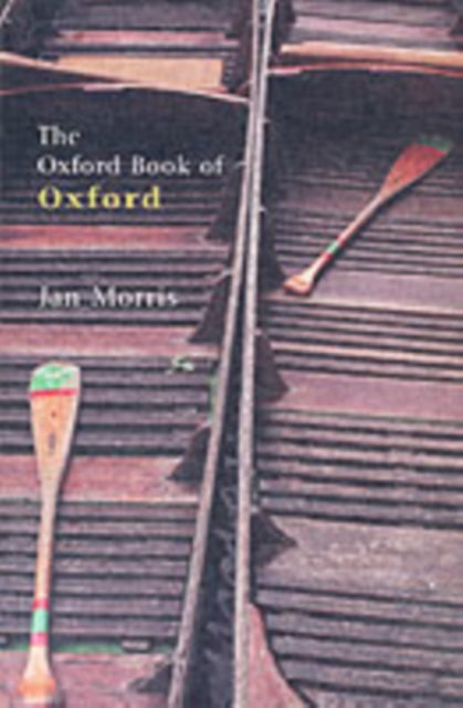 Book cover of: Oxford Book of Oxford