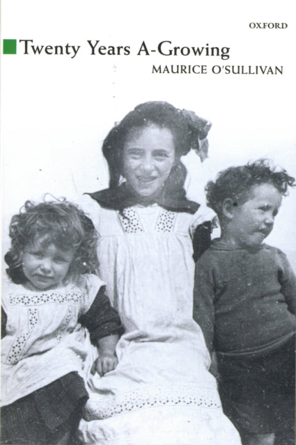 Book cover of: Twenty Years A-Growing. By: Maurice O'Sullivan