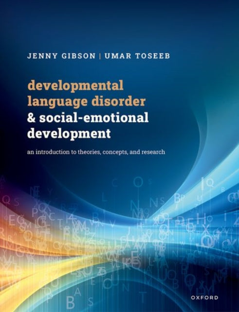 Book cover of: Developmental Language Disorder and Social-Emotional Development