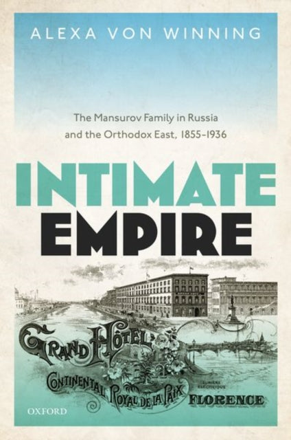 Book cover of: Intimate Empire. By: Alexa von Winning