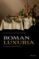 Book cover of: Roman Luxuria. By: Francesca Romana Berno
