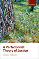 Book cover of: Perfectionist Theory of Justice. By: Collis Tahzib