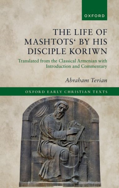 Book cover of: Life of Mashtots' by his Disciple Koriwn. By: Abraham Terian