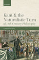Book cover of: Kant and the Naturalistic Turn of 18th Century Philosophy. By: Catherine Wilson
