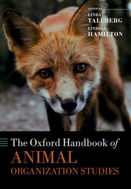 Book cover of: Oxford Handbook of Animal Organization Studies. By: Linda Tallberg