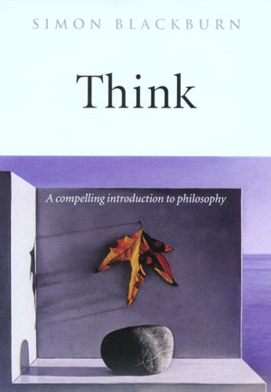 Think, A Compelling Introduction to Philosophy