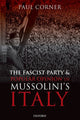 Book cover of: Fascist Party and Popular Opinion in Mussolini's Italy. By: Paul Corner