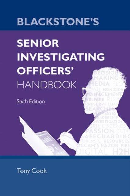 Book cover of: Blackstone's Senior Investigating Officers' Handbook. By: Tony Cook