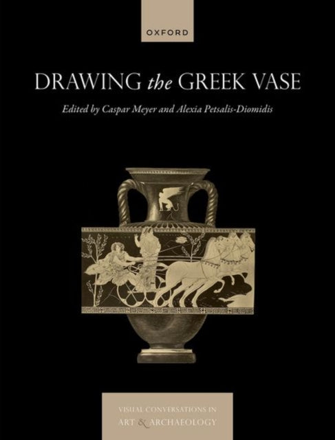 Book cover of: Drawing the Greek Vase. By: Caspar Meyer